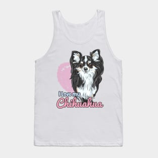 I Love My Chihuahua! Especially for Chihuahua Dog Lovers! Tank Top